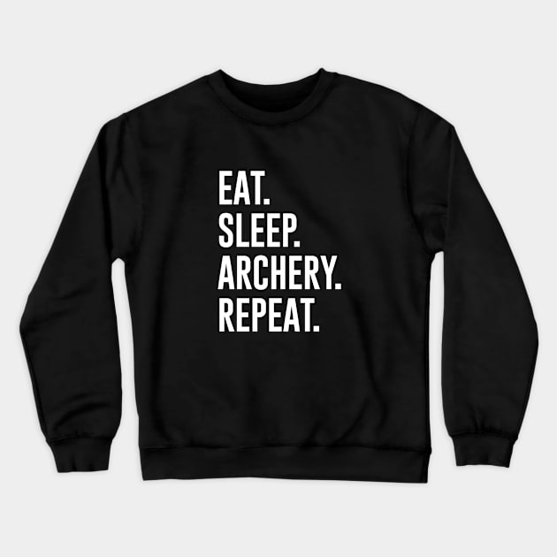 Eat Sleep Archery Repeat Crewneck Sweatshirt by redsoldesign